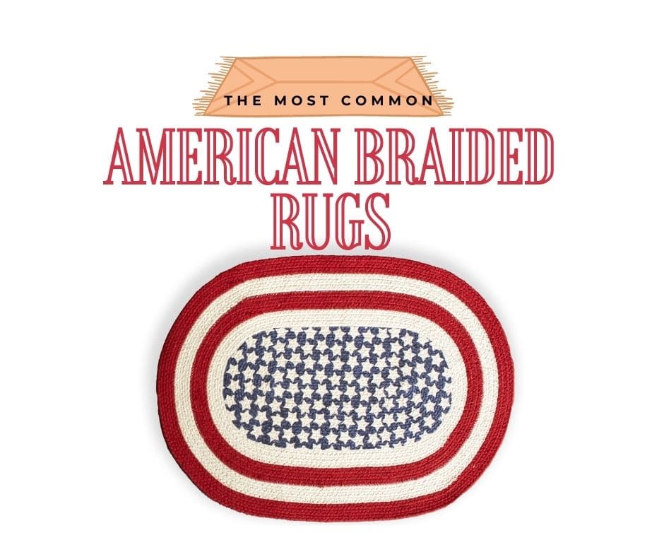 Most Common American Braided Rugs